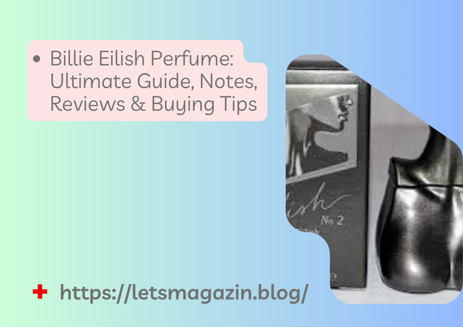 Billie Eilish Perfume: Ultimate Guide, Notes, Reviews & Buying Tips